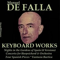 Nights in the Gardens of Spain: II. Far Away Dance, Allegro Giusto - En Los Jardines De La Sierra De Cordoba, Vivo - Ataúlfo Argenta & Gonzalo Soriano & Spanish National Orchestra & Мануэль де Фалья