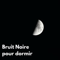 Bruit noire apaisant - Nourrisson Doux Bruit pour Dormir