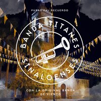 Las Adulaciones - Banda Titanes Sinaloenses