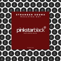 Maschina Bay - Stranger Souma