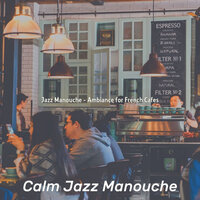 Hot Club Jazz Soundtrack for Patisseries - Calm Jazz Manouche