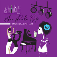 Spanish Streets - Amazing Chill Out Jazz Paradise