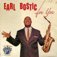 Wrap Your Troubles in Dreams - Earl Bostik