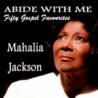 Deep River - Mahalia Jackson