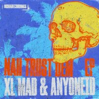 Burning - XL Mad & anyoneID
