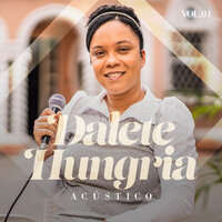 Sem Deus Não Dá - Dalete Hungria