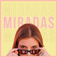 Miradas - Mora