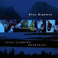 This Ain't The First Time I've Walked In These Shoes - Blue Highway