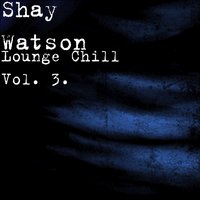 Lavish - Shay Watson