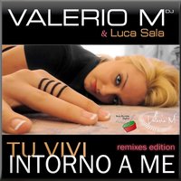 Tu vivi intorno a me - Luca Sala