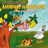 Warum tanzen Bienen? - Teil 26 - Die kleine Schnecke Monika Häuschen