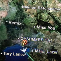 Miss You - Cashmere Cat & Major Lazer & Tory Lanez & Álvaro