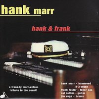 I'm Saving All My Sweet Hugs 4U - Hank Marr & Cal Collins & Jim Rupp & Frank Foster