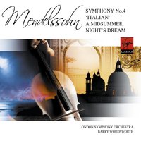 A Midsummer Night's Dream Op.21 & Op.61: Wedding March Op.61 No.9 - London Symphony Orchestra & Barry Wordsworth & Феликс Мендельсон