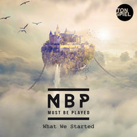 What We Started - MBP