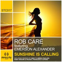 Sunshine Is Calling - Rob Care & Emerson Alexander & Pagany