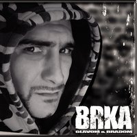 Ajmo Brijat - Brka