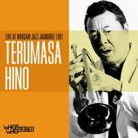 Sweet Love of Mine - Terumasa Hino & Jay Anderson & Michael Carvin & John S. Hart & Allan B. Gumbs & Roger G. Byam