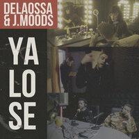 Ya Lo Se - Delaossa & J.Moods