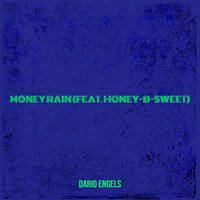 Money Rain - Dario Engels & Honey-B-Sweet