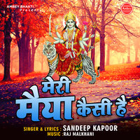 Meri Maiya Kesi Hai - Sandeep Kapoor
