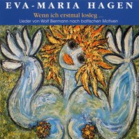 Ging meiner Wege - Eva-Maria Hagen