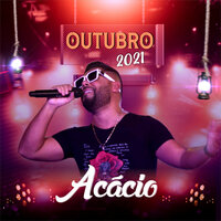 Baby I Love You - Acácio