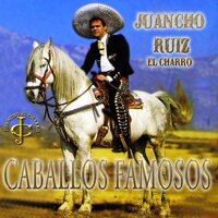 Caballo blanco - Juancho Ruiz (El Charro)