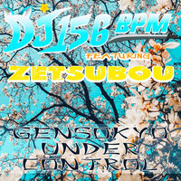 Gensokyo Under Control - DJ 156 BPM & Zetsubou