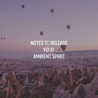 Manifestation of Harmony - Ambient 11