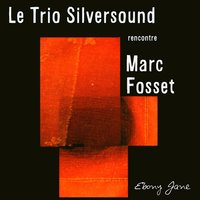 These Foolish Things - Marc Fosset