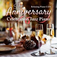 Happy Times - Relaxing Piano Crew