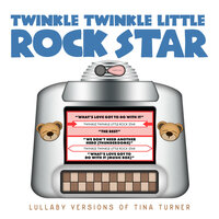 The Best - Twinkle Twinkle Little Rock Star