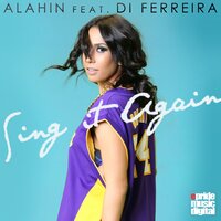 Sing It Again - Alahin & Di Ferreira