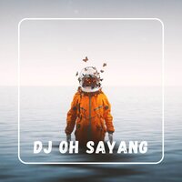 DJ Oh Sayang Ngana ini Bagaimana Selow - DJ ERKA