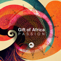 Passion - Gift of Africa & M-Sol Deep