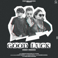 Good Luck - Simiran Kaur Dhadli & G Khan