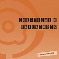 Bailadores - Sceptical C