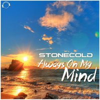 Always on My Mind - Stonecold & E.Q.T.