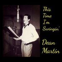Please Don't Talk About Me when I'm Gone - Dean Martin