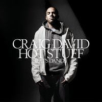 Hot Stuff [Let's Dance] - Craig David