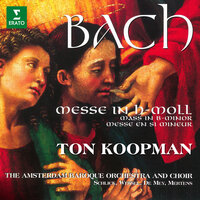 Bach: Mass in B Minor, BWV 232: Confiteor - Ton Koopman & Amsterdam Baroque Choir & Johann Sebastian Bach