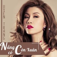 Quê Hương Ba Miền - Uyên Trang