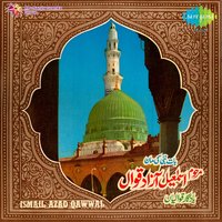 Ya Mohammed Bulana Hoga - Ismail Azad Qawwal