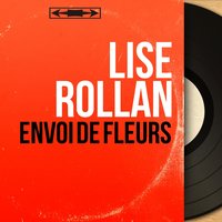 Envoi de fleurs - Hubert Degex et son orchestre & Lise Rollan