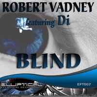 Blind - Robert Vadney & Di