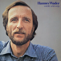 Freunde, Genossen - Hannes Wader