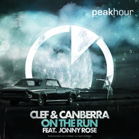 On The Run feat. Jonny Rose - Canberra & Clef & Jonny Rose