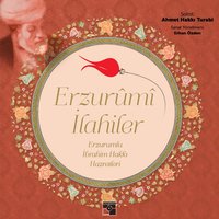 Nihavend İlahi: Dildedir Dil Darda Dima - Ahmet Hakkı Turabi