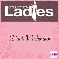 Take Your Shoes Off, Baby - Dinah Washington